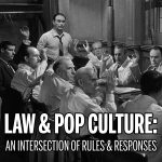 Law & Pop Culture: An Intersection of Rules & Responses