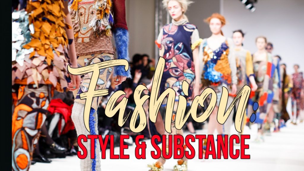 Fashion: Style & Substance