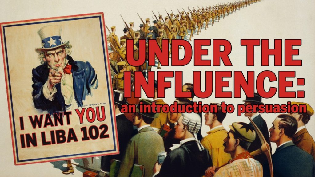 Under the Influence: An Introduction to Persuasion